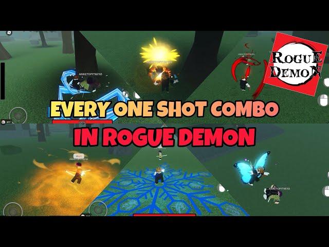 Every one shot combo in Rogue demon!