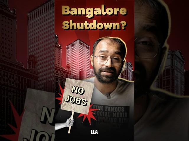 Bengaluru Shutdown? #llashorts 981