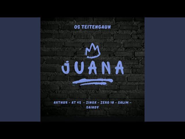 JUANA (feat. Zinox, Arthur, AT45, SALIM, ZERO10 & SAINDY)