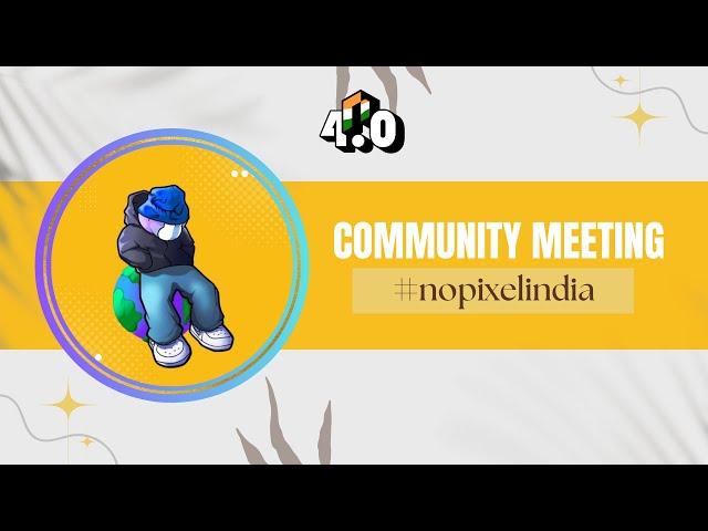 Community Meeting | Shivam Aul | #nopixelindialive #nopixel4.0