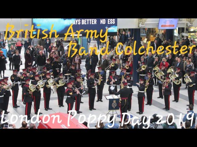 The British Army Band Colchester @Liverpool Street Station – London Poppy Day 2019