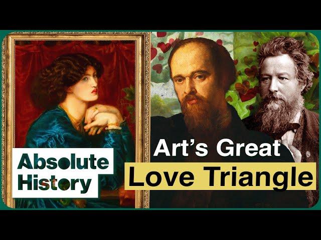 The Scandalous Affair That Rocked The Art World | Great Artists: Dante Rossetti | Absolute History