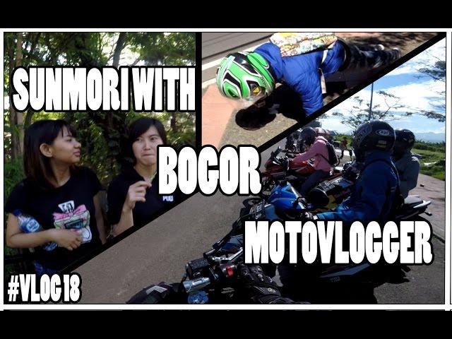 SUNMORI WITH MOTOVLOGGER BOGOR PART 1-2