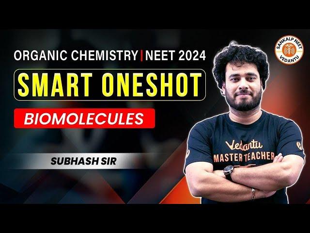 BIOMOLECULES CLASS 12 ONE SHOT CHEMISTRY | SMART ONE SHOT | NEET 2024 | CHEMISTRY BY SUBHASH SIR