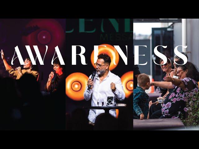 Awareness | Wholeness Message Series | Ps George Georgiou