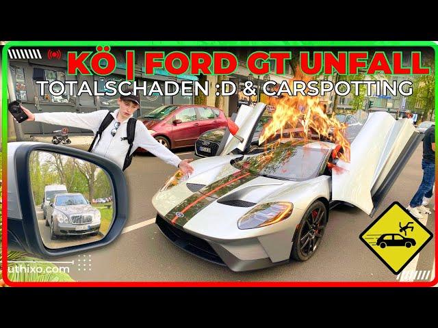 FORD GT UNFALL | Königsallee Düsseldorf KÖ CARSPOTTING & Neuss Tuningtreffen / Verona & Franjo Pooth