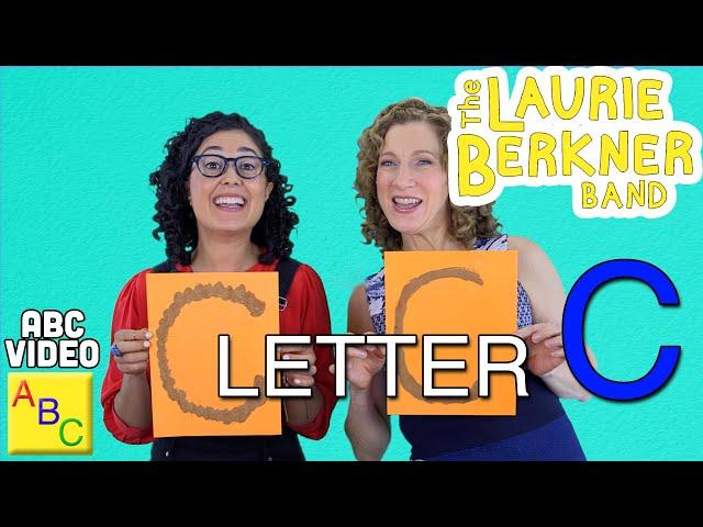 Letter C: Laurie Berkner's "Look At All The Letters" Alphabet Series | Best Kids Videos