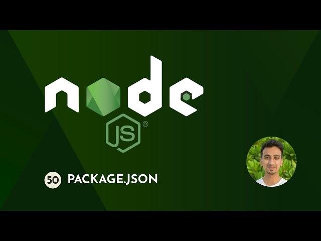 Node.js Tutorial - 50 - package.json