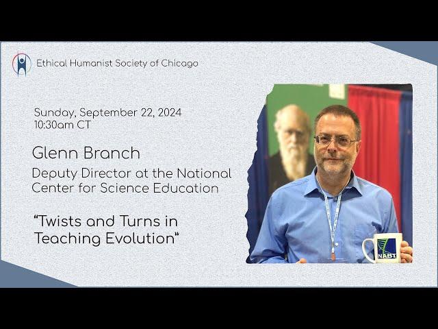 Glenn Branch “Twists and Turns in Teaching Evolution”