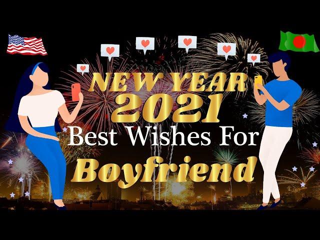 Happy New Year Wishes for boyfriend 2021 | New year wish for lover 2021 | message for best friend