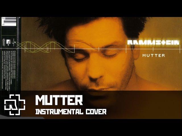 Rammstein - Mutter (instrumental)