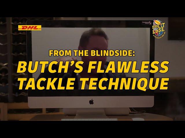 Butch's flawless tackle technique | Use It or Lose It