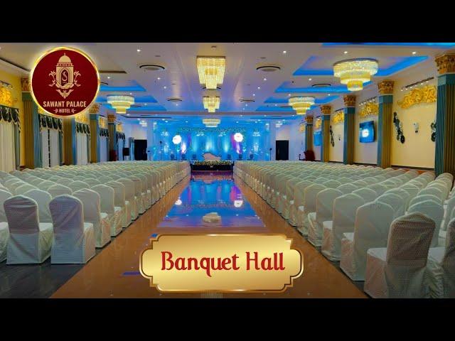 Sawant Palace Hotel | Banquet Hall | Where every moment will become 'Masterpiece!' #ratnagiri