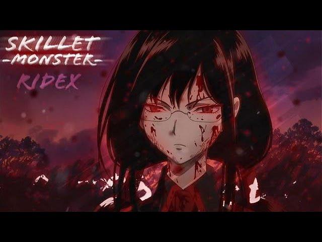 Blood-C [AMV] Skillet - monster || ElRidex[AMV]×TopAnime