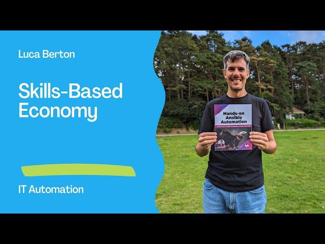 A Journey with Luca Berton in the Skills-Based Economy — IT Automation