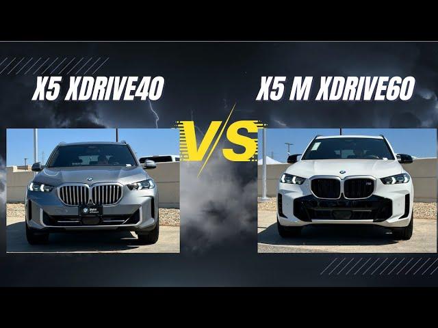 2025 BMW X5 xDrive40i vs X5 M xDrive60i