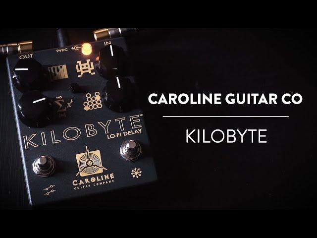 Caroline Guitar Company -  Kilobyte Lo-Fi Delay Demo