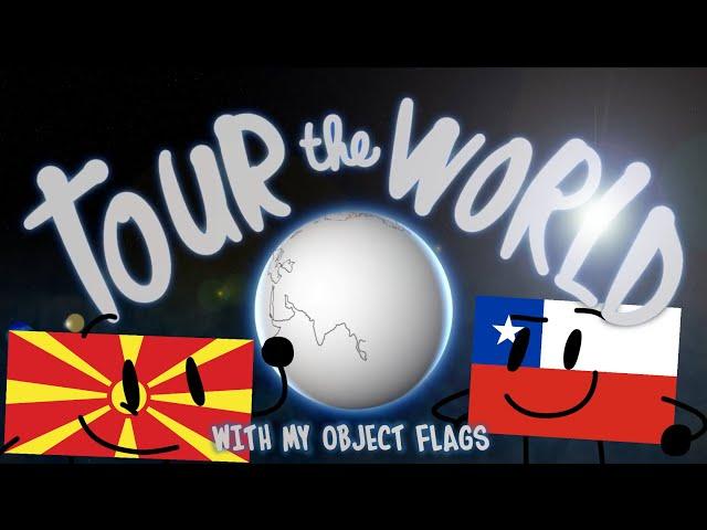 Tour the World but with my Object Flags!