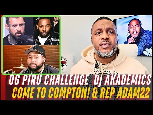 OG PIRU Call Out Dj Akademiks! And BLACKS OUT! Kendick Lamar WACCED OUT MURALS! In COMPTON!