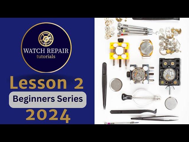 The  1st Nine Tools Needed to Learn Watch Repair