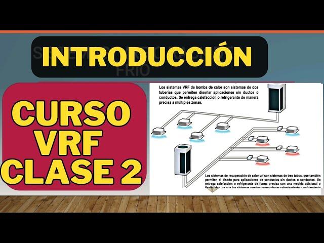 introduccion a sistemas vrf clase 2 curso