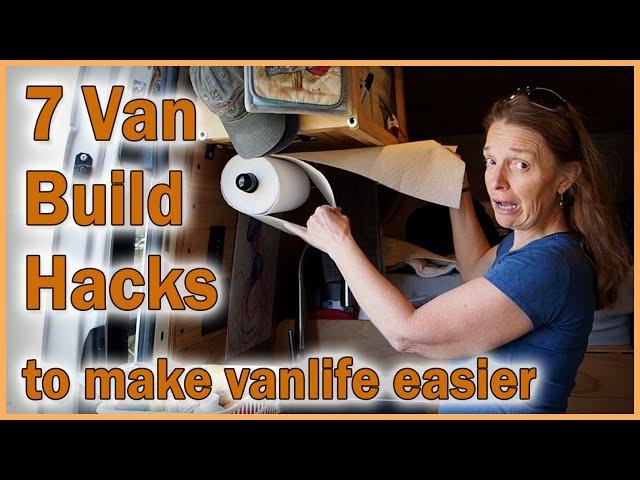 7 EASY CAMPER VAN HACKS FOR YOUR DIY VAN BUILD - Making van life easier with these simple projects