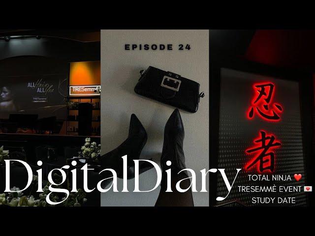 #digitaldiary : episode 24 | total ninja, TRESEMMÈ event, study date