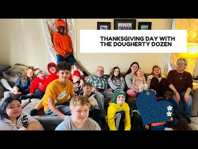 THANKSGIVING DAY WITH THE DOUGHERTY DOZEN