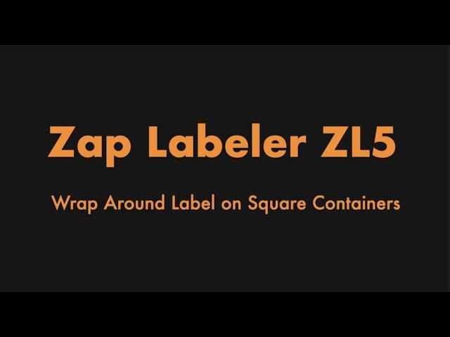 Zap Labeler Square Bottle Wrap Around Labeling