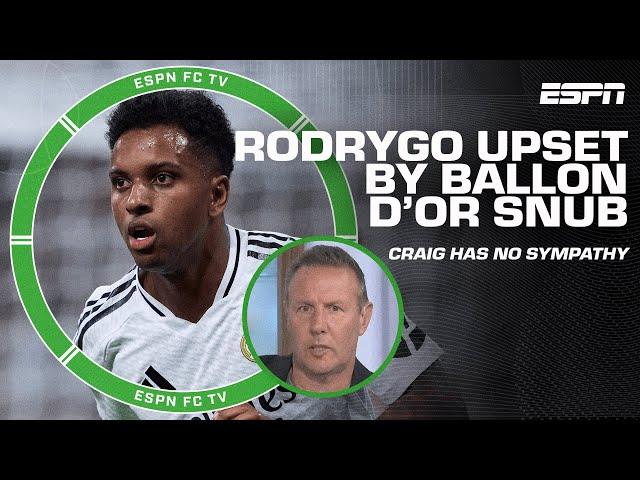 Rodrygo ‘upset’ by Ballon d’Or snub, Craig Burley has no sympathy  | ESPN FC