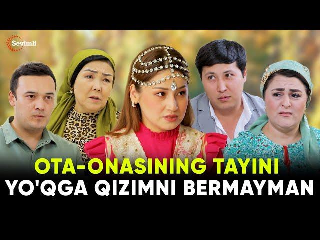 TAQDIRLAR - OTA-ONASINING TAYINI YO'QGA QIZIMNI BERMAYMAN