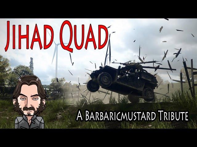 Barbaricmustard Tribute - Battlefield 3 Jihad Quad