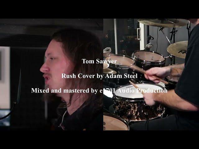 Adam Steel  - Tom Sawyer - by e1701 Audio Production