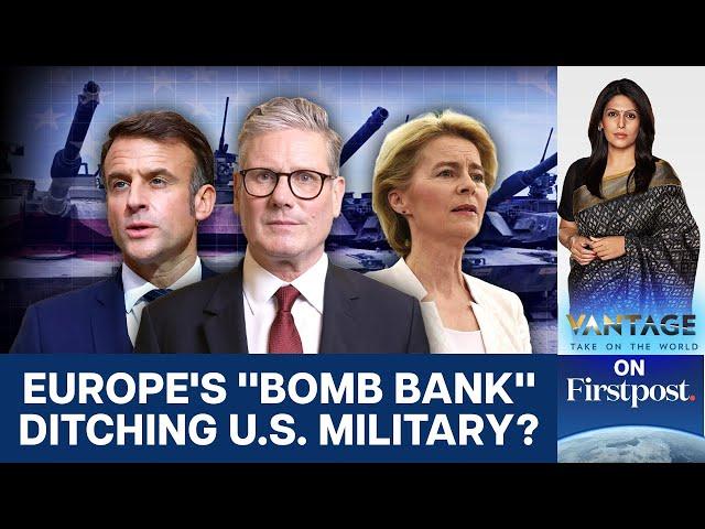 Can Europe "Decouple" from US? EU unveils "Bomb Bank" & €800 BN Plan | Vantage with Palki Sharma