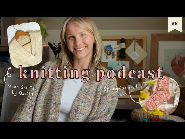 channeling lots of creative energy! vanilla socks, Moon Set Tee by Ozetta | knitting podcast ep. 8