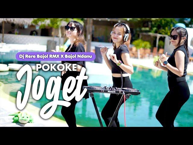 Bajol Ndanu X DJ Rere Bajol RMX - Pokoke Joget (Official Music Video)