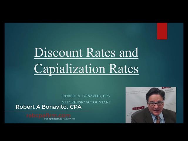 Discount Rates and Capitalization Rates