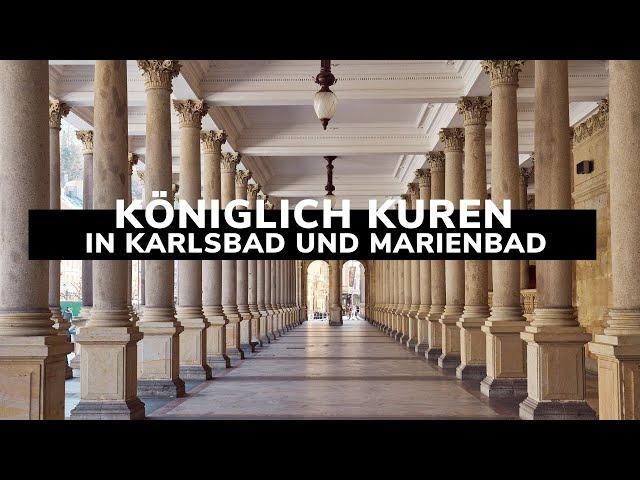 Königlich kuren in Karlsbad und Marienbad