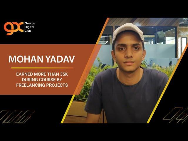 Student Feedback | Digital Marketing Course |Mohan Yadav | Gourav Digital Club
