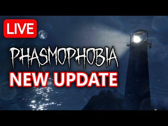 NEW UPDATE FOR PHASMOPHOBIA - Exploring EVERYTHING LIVE 