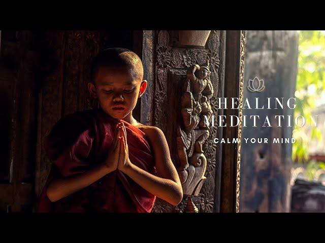  乾淨無廣告  Healing Meditation to Calm your Mind / 療癒心靈冥想音樂 & 打坐. 靜心