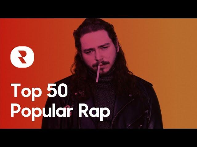 Top 50 Most Popular Rap Songs