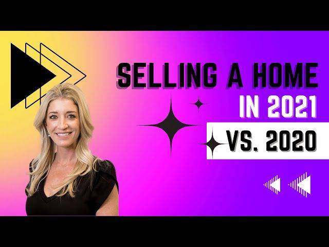 Selling Your House in 2021: Why It's Twice as Nice as 2020