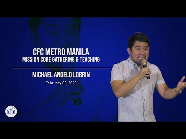 CFC Metro Manila MC Teaching February 2020 - Bro Michael Angelo Lobrin