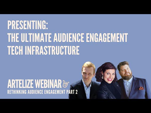 Presenting the Ultimate Audience Engagement Infrastructure