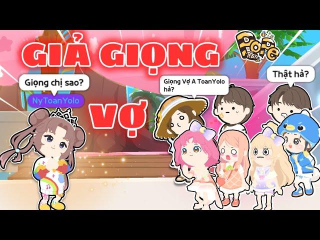 Play Together | Toan Yolo Giả Giọng Vợ Troll POPE Team và Cái Kết