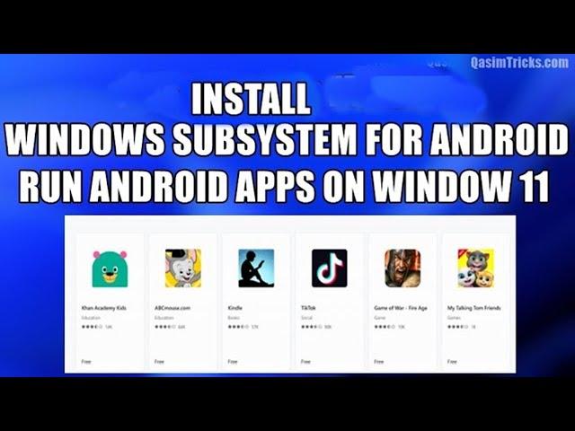 How to Install Windows Subsystem for Android on Any Windows 11 Build