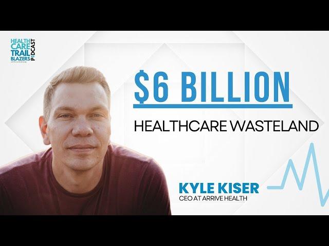 The $6 Billion Healthcare Wasteland!