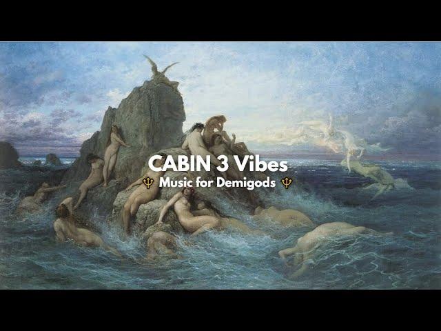 CABIN 3 Vibes | Music for Demigods