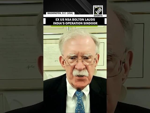 "India's action was entirely justifiable": Former US NSA Bolton lauds India’s Operation Sindoor